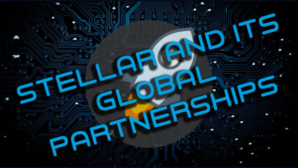 The advantages of Stellar and its global partnerships